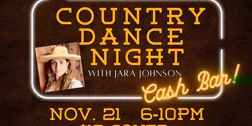 Country Dance Night with Jara Johnson at Backroads Retreat Nov.21