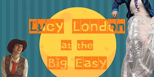 Lucy London at the Big Easy