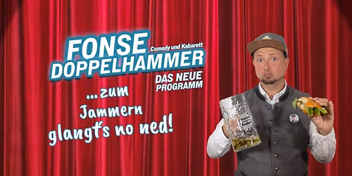 "Zum Jammern glangt's no ned!" - Gasthaus Kerber, Fürstenstein