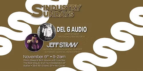 Sindustry Sundays \u2022 Jeff Straw \u2022 Del G Audio