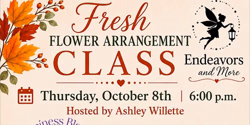 \ud83c\udf3b Fresh Flower Arrangement Class \ud83c\udf3b