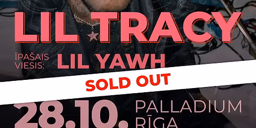 Lil Tracy - Palladium Riga (IZP\u0100RDOTS)