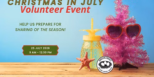 Christmas in July Volunteer Event
