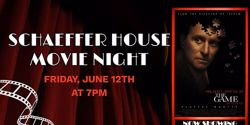 Schaeffer House Film Night