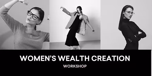 Women's Wealth Creation Workshop 2026