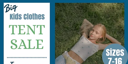 Snapdragon's Big Kids Clothing Tent Sale