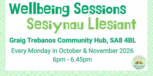Wellbeing Sessions \/ Sesiynau Llesiant