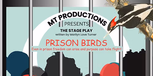 PRISON BIRDS- Stage Play