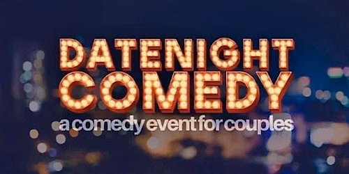 The Date Night Comedy Show @ Westside Cultural Arts Center