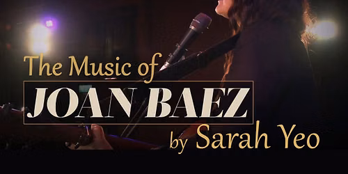 Sarah Yeo - The Music Of Joan Baez