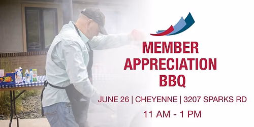 Member Appreciation BBQ - Cheyenne