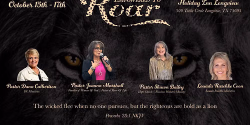 Women of God Retreat- ROAR!!