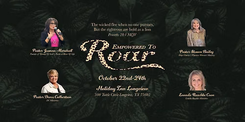 Women of God Retreat- ROAR!!