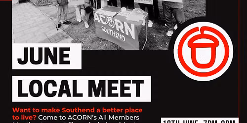 June All Members' Meeting - ACORN Southend