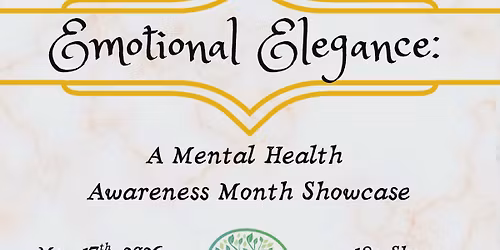 Emotional Elegance: A Mental Health Awareness Month Showcase