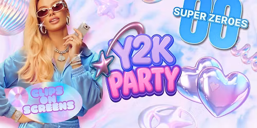 Super Zeroes (Y2K Party)