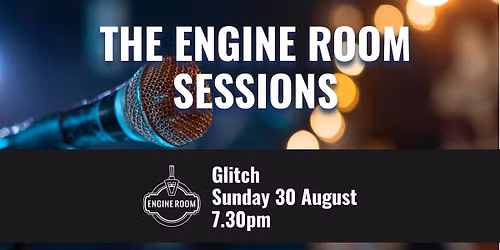 Engine Room Sessions Glitch