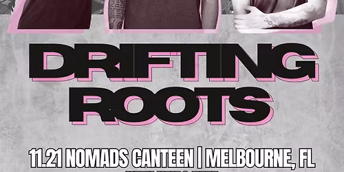Drifting Roots at Nomads Canteen with Kylie Cole (FREE SHOW)