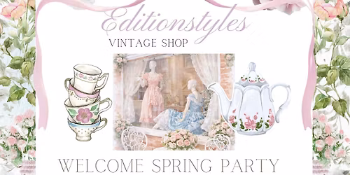 Welcome Spring Party | Vintage shop \ud83c\udf80