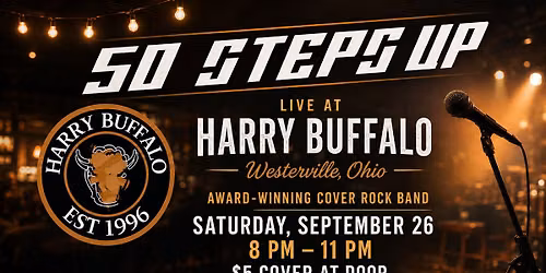 \ud83c\udfb8 50 Steps Up Debuts at Harry Buffalo Westerville