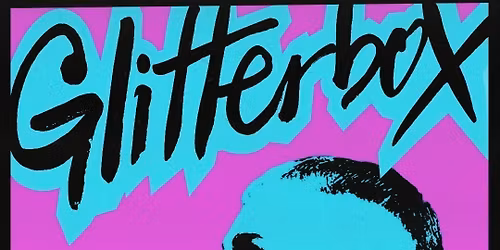 Glitterbox Liverpool - Sat 14th Nov - Blackstone St Warehouse