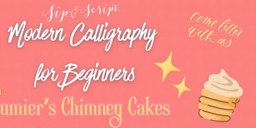 Modern Calligraphy for Beginners at Lumier's Chimney Cakes