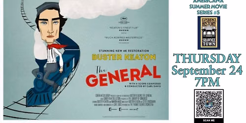 AMERICANA SUMMER MOVIE 5 THE GENERAL (1926) at Aztec Shawnee Theater