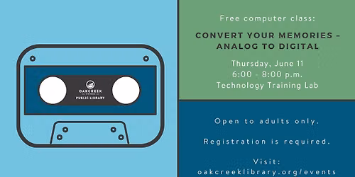 Convert Your Memories \u2013 Analog to Digital