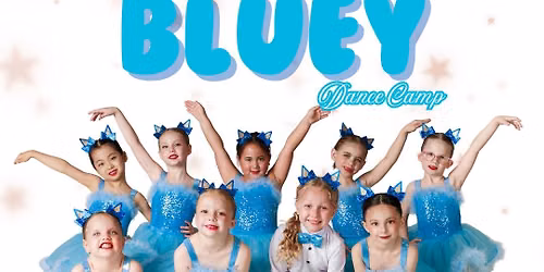 Bluey Dance Camp x Ames Play Yard 