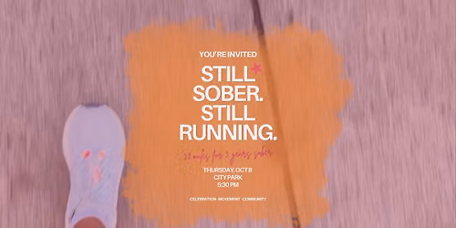 STILL SOBER. STILL RUNNING. \u2b50\ufe0f