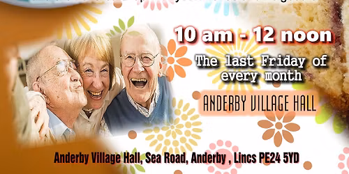 Monthly Coffee & Cake Morning Anderby Village Hall