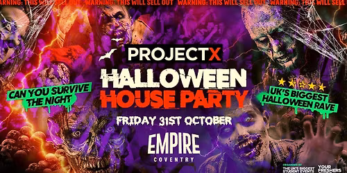 Project X Halloween House Party | Coventry Freshers 2025 & Warwick Freshers 2025