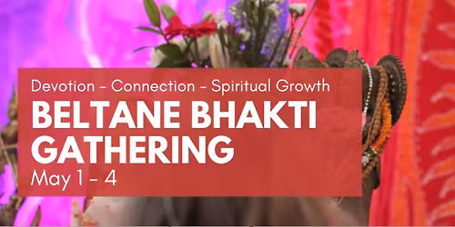 Beltane Bhakti Gathering 2026