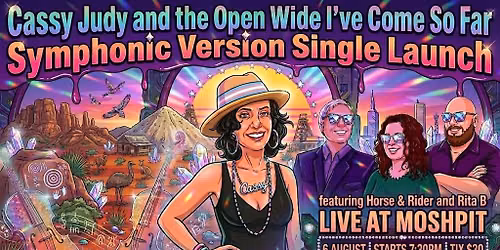 Cassy Judy and the Open Wide - I've Come So Far (Symphonic Version) Single Launch