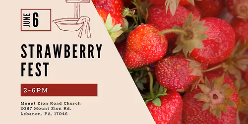 (FREE) MZR Church's Annual Strawberry Fest