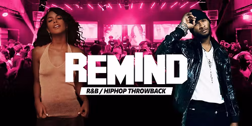 REMIND \u2606R&B\/HipHop THROWBACK\u2606