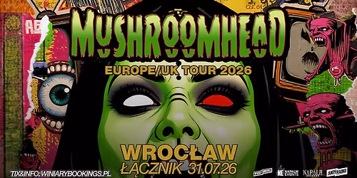 MUSHROOMHEAD \/ 31.07.26 \/ \u0141\u0105cznik, Wroc\u0142aw