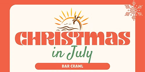 Christmas in July Bar Crawl
