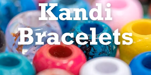 Young Teen & Teen | Kandi Bracelets