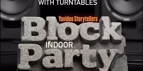 Yavideo Storytellers Block Party with DJ Cash Money