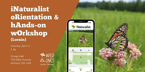 iNaturalist oRientation & hAnds-on wOrkshop (Lorain)