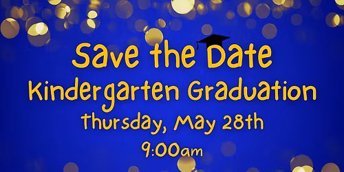 2026 Kindergarten Graduation