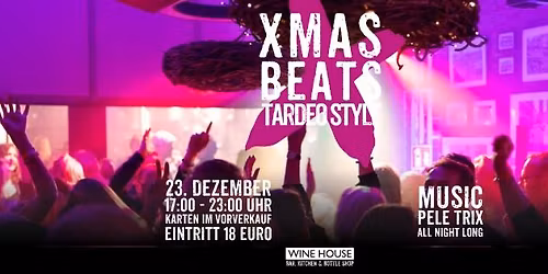 XMAS Beats | Tardeo Style mit DJ Pele Trix