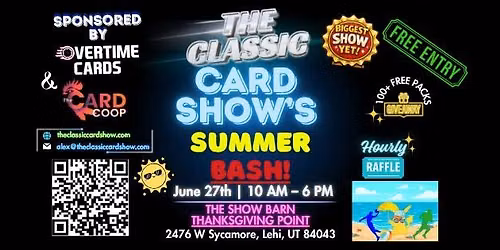 The Classic Card Show Summer Bash!