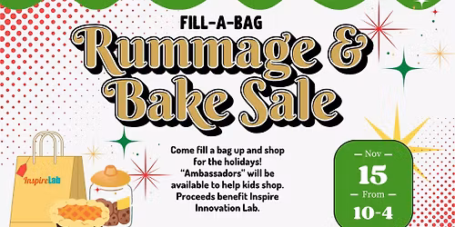 Fill-a-bag Rummage and Bake Sale at Inspire Innovation Lab