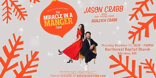 Miracle In A Manger Tour w\/ Jason Crabb