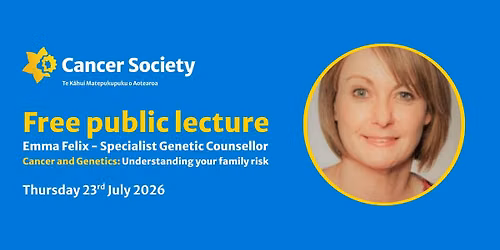 Free Public Lecture - Cancer and Genetics: Understanding your family risk