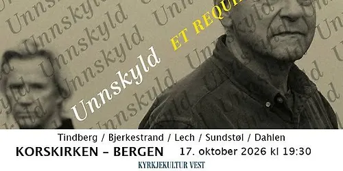Unnskyld et requiem Av og med Svein Tindberg og Kjetil Bjerkestrand