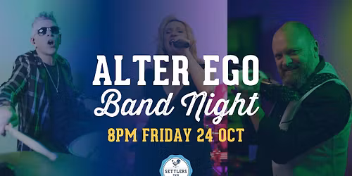 Alter Ego | Band Night at Settlers Inn