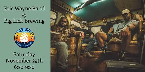 Eric Wayne Band at Big Lick Brewing